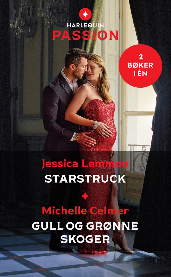 Starstruck / Gull og grønne skoger