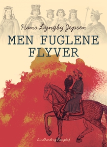 Men fuglene flyver (e-bog) af Hans Ly