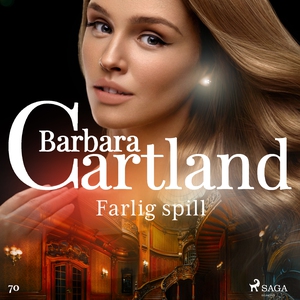 Farlig spill (lydbok) av Barbara Cartland