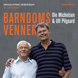 Barndomsvenner (lydbog) af Jakob Kvis