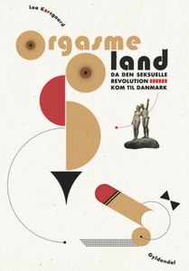 Orgasmeland (e-bog) af Lea Korsgaard
