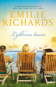 Lykkens havn (ebok) av Emilie Richards