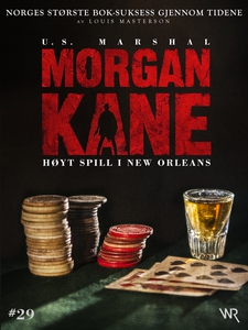 Morgan Kane 29: Høyt Spill i New Orleans (ebo