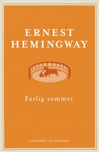 Farlig sommer (e-bog) af Ernest Hemin