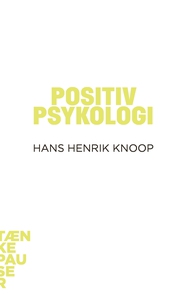 Positiv psykologi (e-bog) af Hans Hen