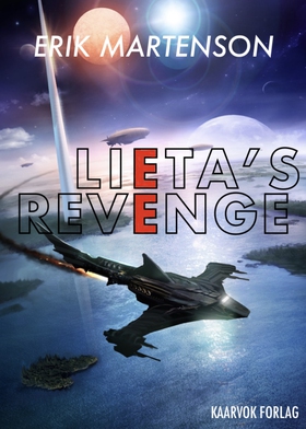 Lieta’s Revenge - Sequel to Talos Rising (ebok) av Erik Martenson