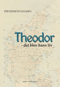 Theodor - det blev hans liv (e-bog) a