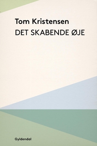 Det skabende Øje (e-bog) af Tom Krist