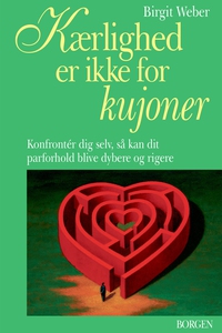 Kærlighed er ikke for kujoner (e-bog)