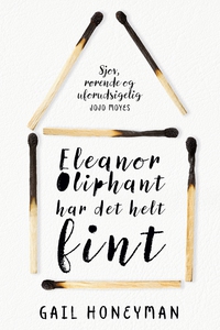 Eleanor Oliphant har det helt fint (e