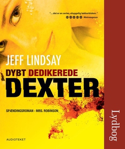 Dybt Dedikerede Dexter (lydbog) af Je