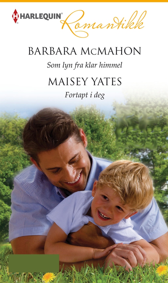 Som lyn fra klar himmel / Fortapt i deg