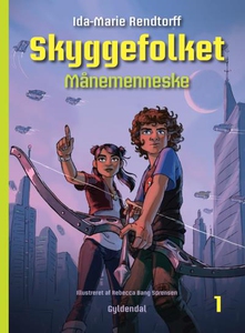 Skyggefolket 1 - Månemenneske (lydbog