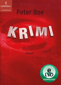 Krimi (lydbog) af Peter Boe