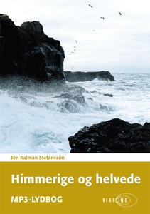 Himmerige og helvede (lydbog) af Jón