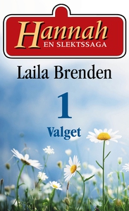 Valget (ebok) av Laila Brenden