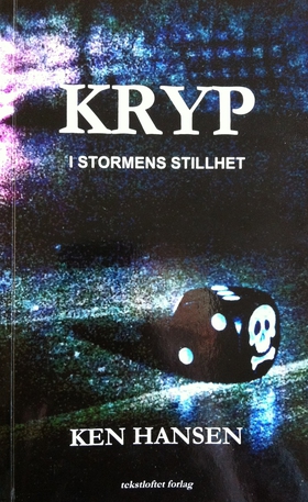 Kryp - I stormens stillhet (ebok) av Ken Hansen