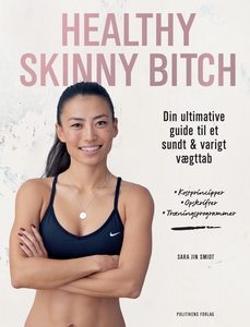 Healthy Skinny Bitch (e-bog) af Sara
