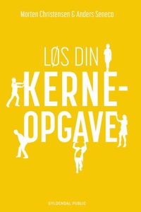 Løs din kerneopgave (lydbog) af Morte