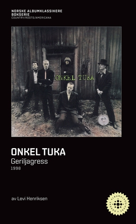 Onkel Tuka - Geriljagress (ebok) av Levi Henriksen
