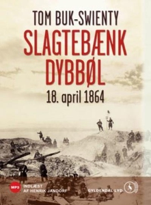 Slagtebænk Dybbøl (lydbog) af Tom Buk