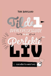 Tilde 1 - Overlevelsesguide til det p