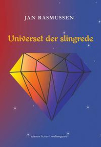 Universet der slingrede (e-bog) af Ja
