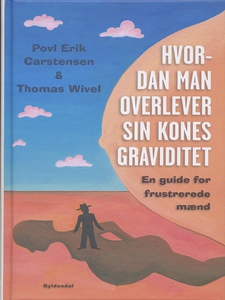 Hvordan man overlever sin kones gravi