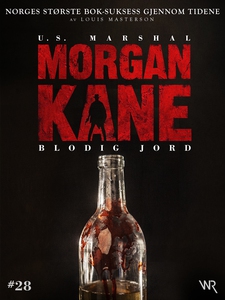 Morgan Kane 28: Blodig Jord (ebok) av Louis M