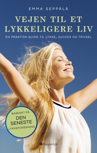 Vejen til et lykkeligere liv (e-bog)