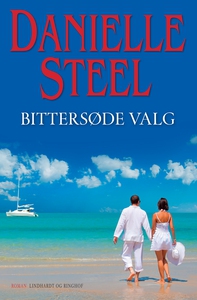 Bittersøde valg (e-bog) af Danielle S