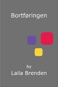 Bortføringen (ebok) av Laila Brenden