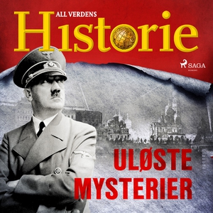Uløste mysterier (lydbok) av All verdens hist