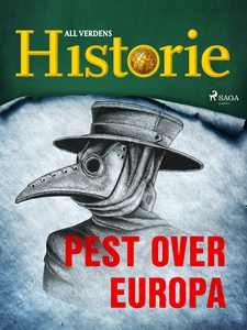Pest over Europa (ebok) av All verdens histor