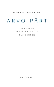Arvo Pärt (e-bog) af Henrik Marstal