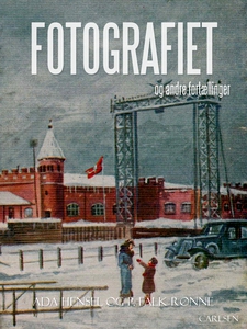Fotografiet og andre fortællinger (e-