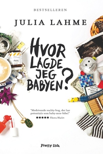Hvor lagde jeg babyen? (e-bog) af Jul