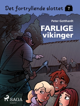 Det fortryllende slottet 7 - Farlige vikinger (ebok) av Peter Gotthardt