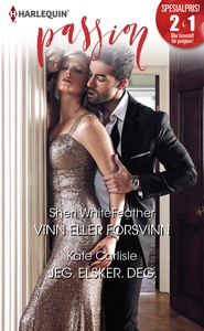 Vinn eller forsvinn / Jeg. Elsker. Deg. (ebok