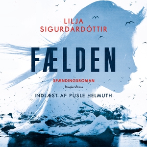 Fælden (lydbog) af Lilja Sigurdardott