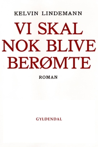 Vi skal nok blive berømte (e-bog) af