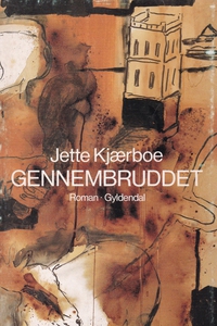 Gennembruddet (e-bog) af Jette Kjærbo