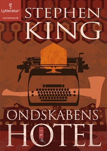 Ondskabens hotel (lydbog) af Stephen