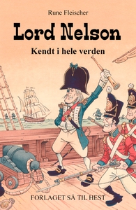 Kendt i hele verden #2: Lord Nelson (