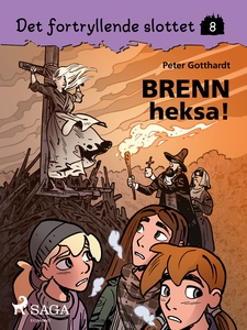 Det fortryllende slottet 8 - Brenn heksa! (eb