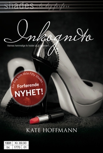 Inkognito (ebok) av Kate Hoffmann