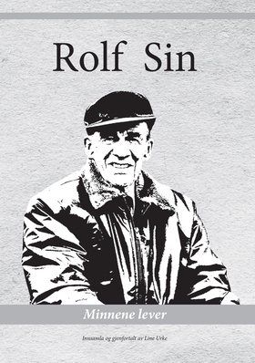 Rolf Sin (ebok) av Line Urke