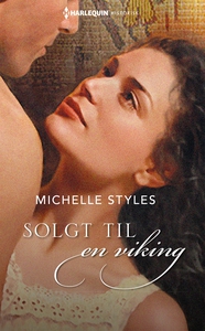 Solgt til en viking (ebok) av Michelle Styles