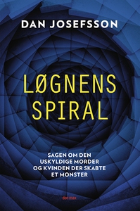 Løgnens spiral (e-bog) af Dan Josefss