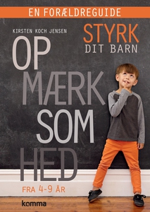 Styrk dit barn - opmærksomhed - en fo